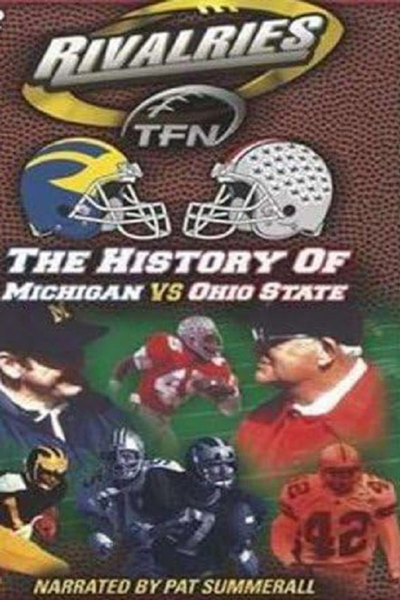 Rivalries: The History of Michigan vs Ohio State poster background