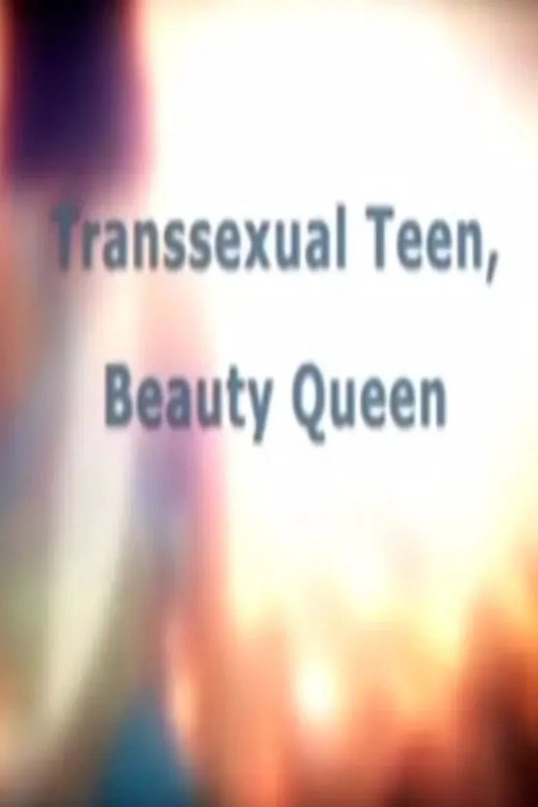 Transsexual Teen, Beauty Queen poster background
