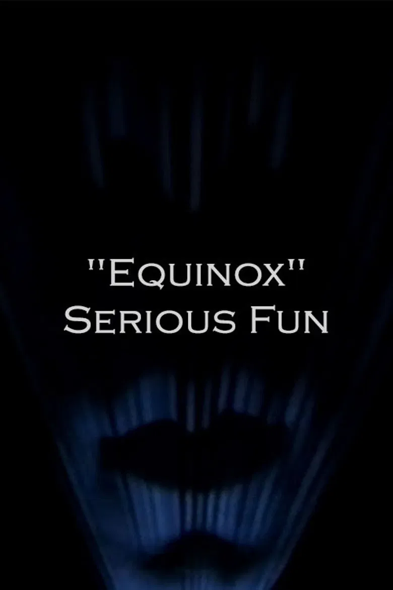 "Equinox" Serious Fun poster background