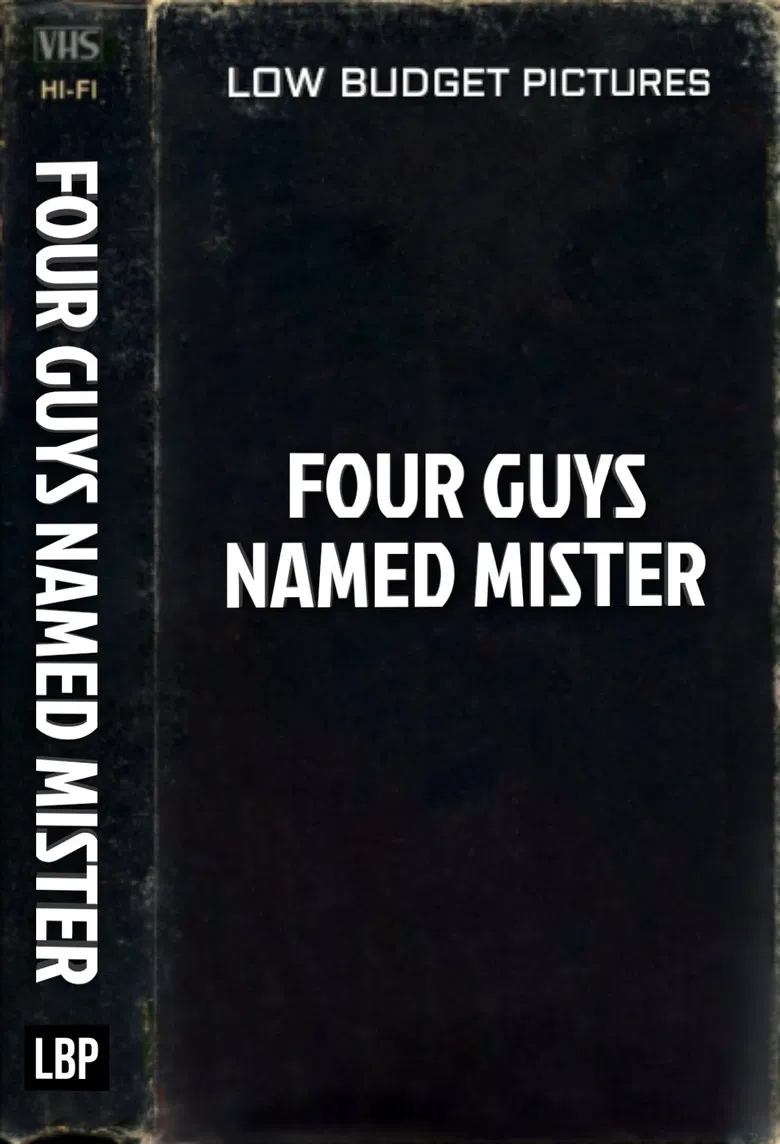 Four Guys Named Mr. poster background