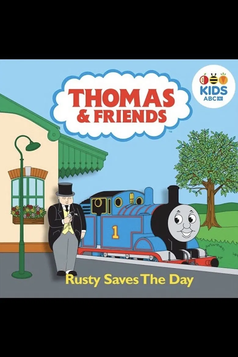 Thomas & Friends: Rusty Saves The Day poster background