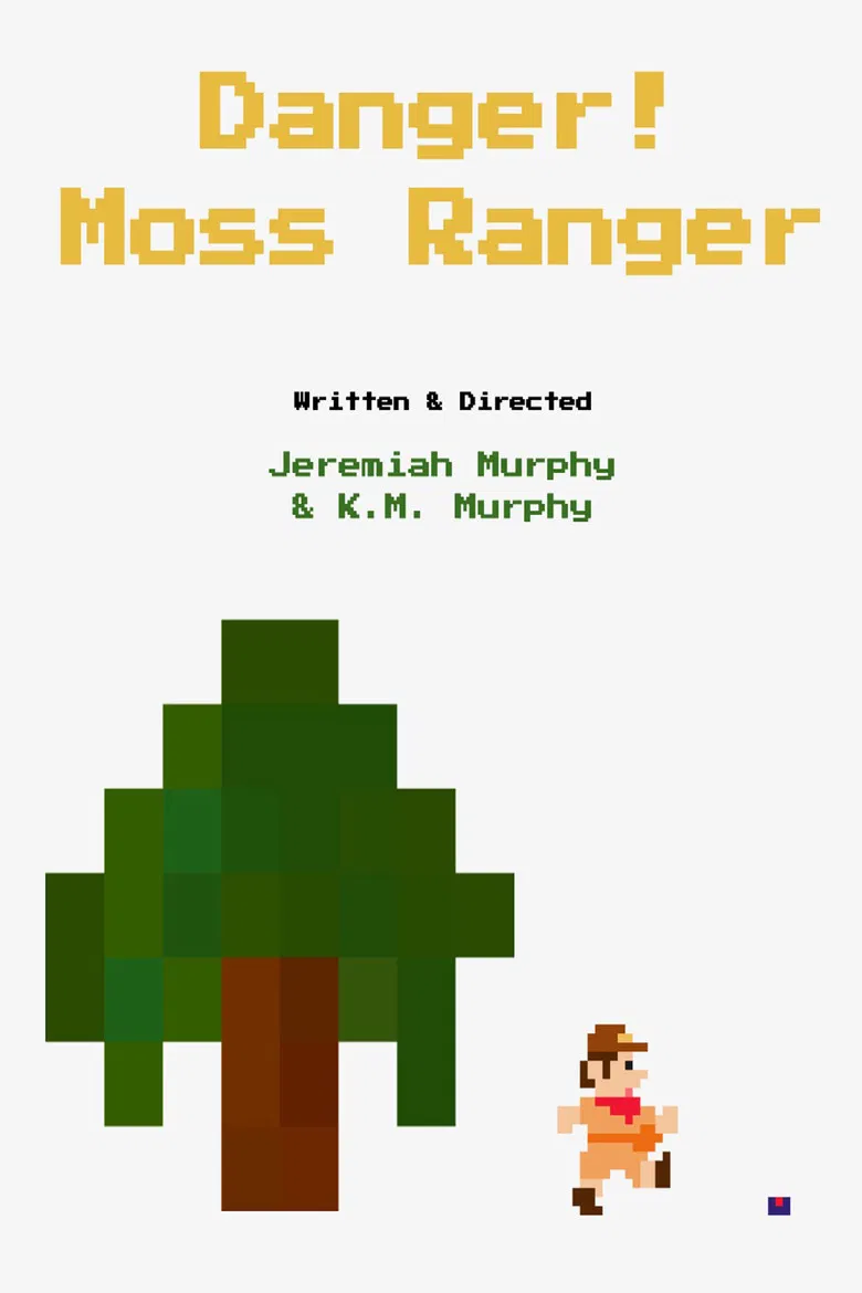 Danger! Moss Ranger poster background