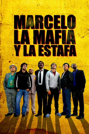 Marcelo, la mafia y la estafa poster background