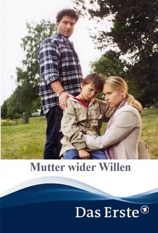 Mutter wider Willen poster background