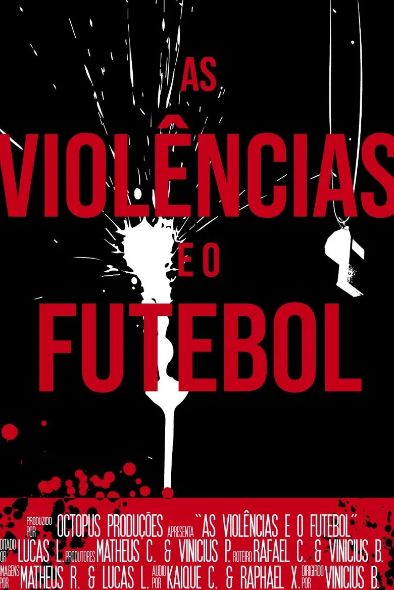 As Violências e o Futebol poster background