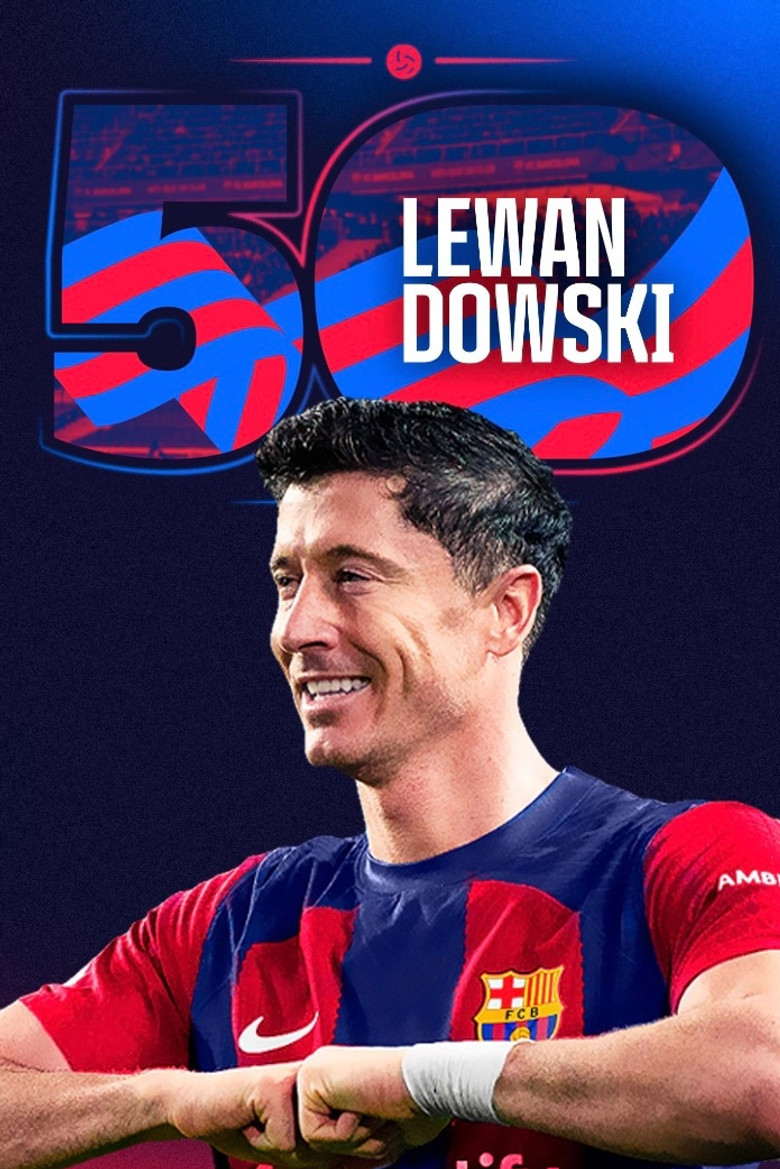 Lewandowski: 50 goals as a Blaugrana poster background