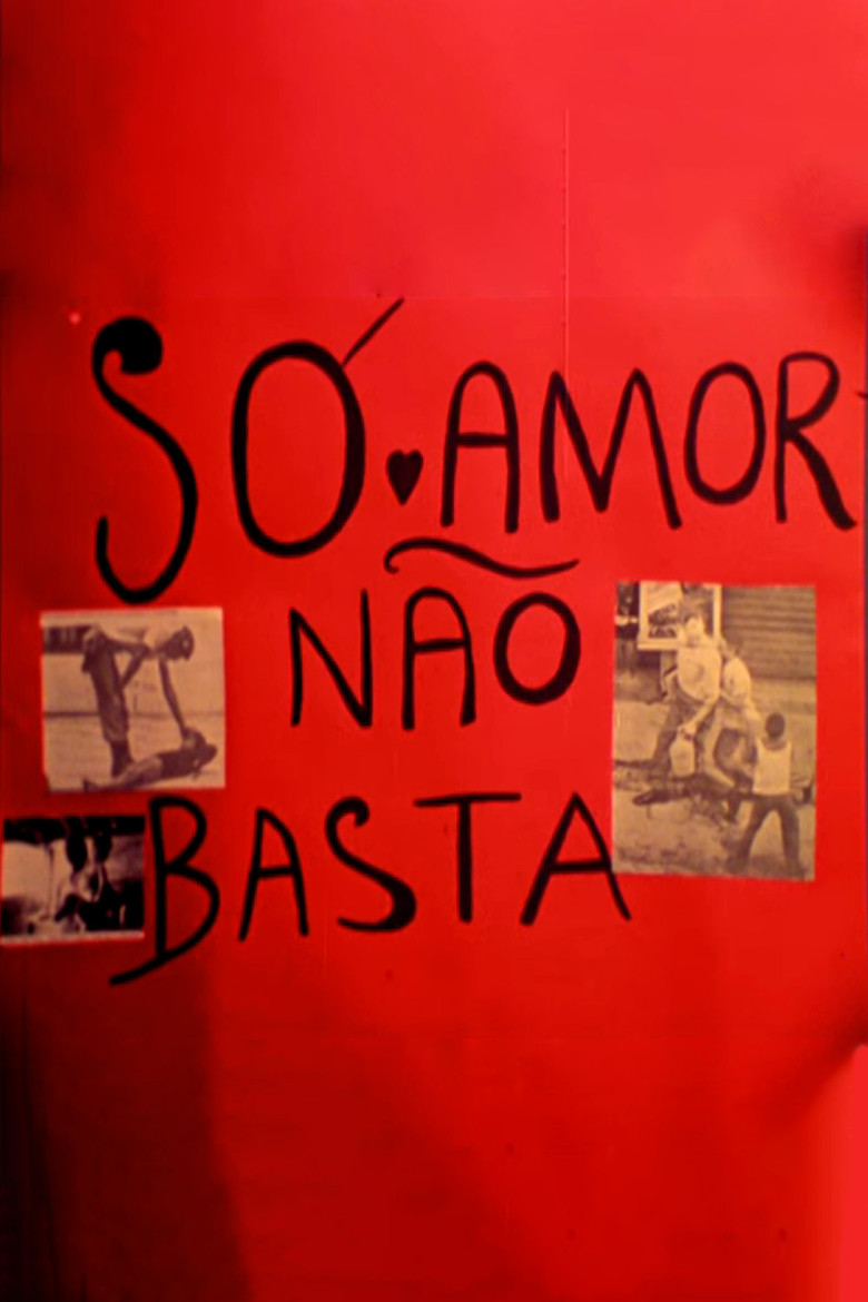Só Amor Não Basta poster background