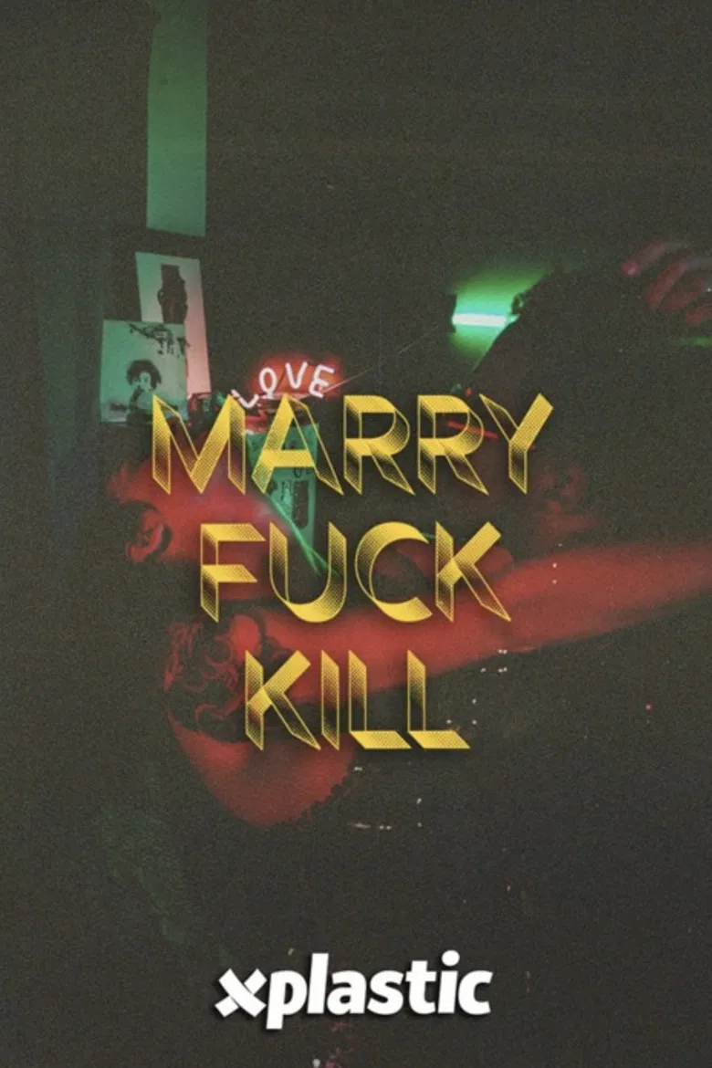 Marry, Fuck, Kill poster background