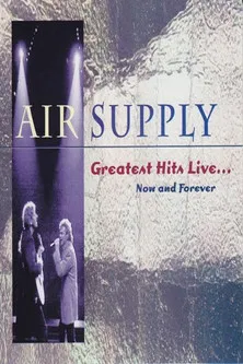 Air Supply - Now and Forever poster background