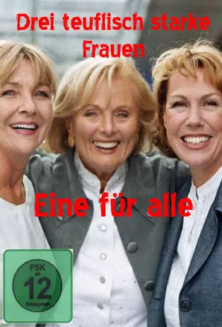 Drei teuflisch starke Frauen - Eine für alle poster background
