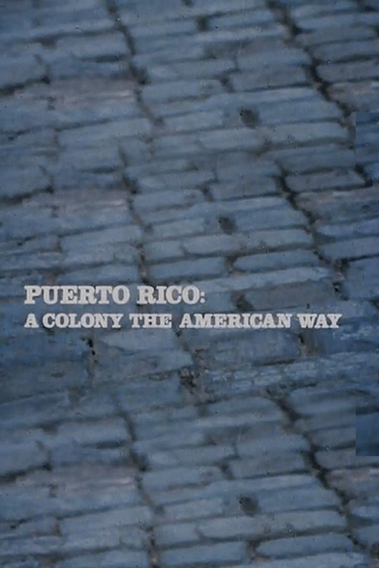 Puerto Rico: A Colony the American Way poster background
