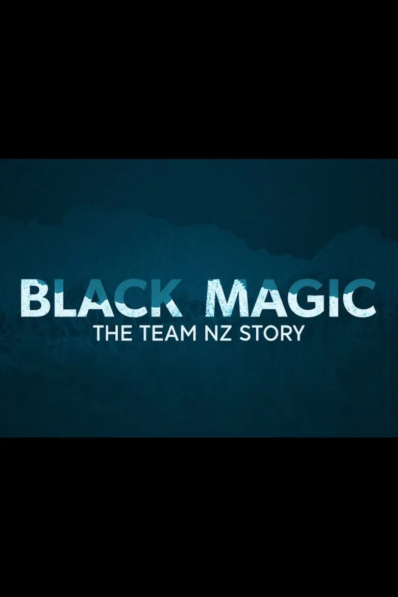 Black Magic - The Team New Zealand Story poster background
