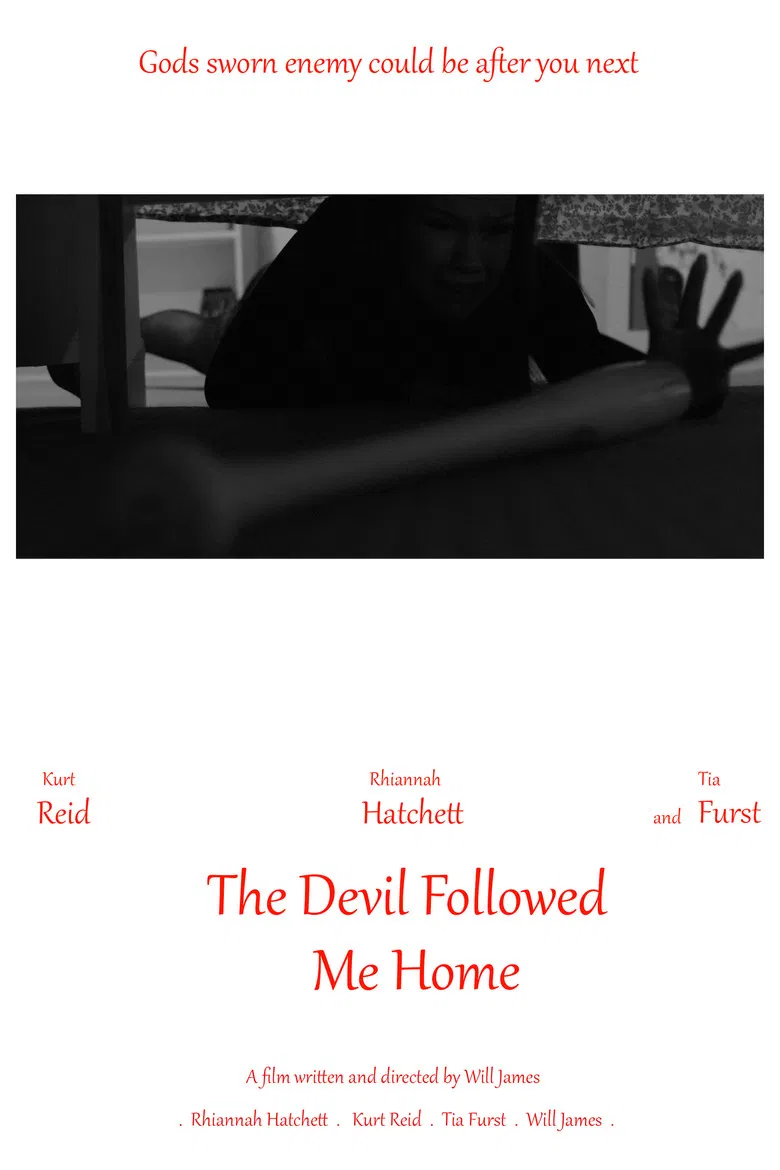 The Devil Followed Me Home poster background