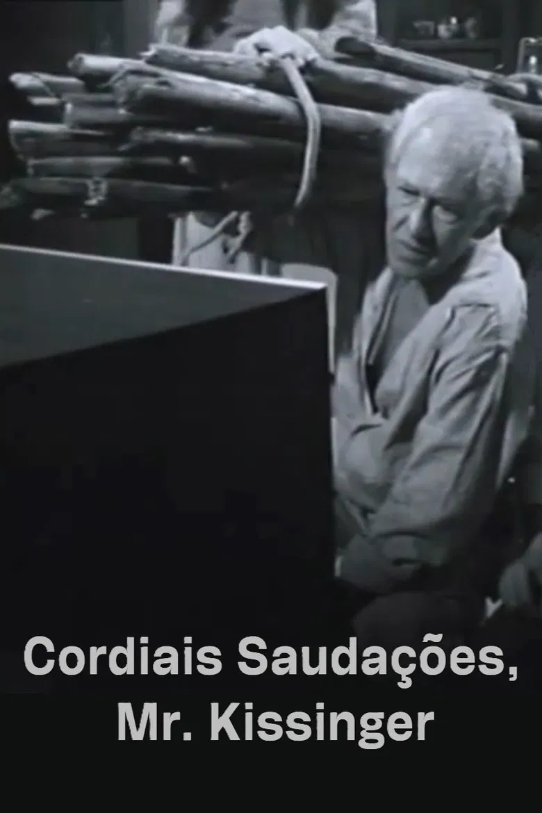 Cordiais Saudações, Mr. Kissinger poster background
