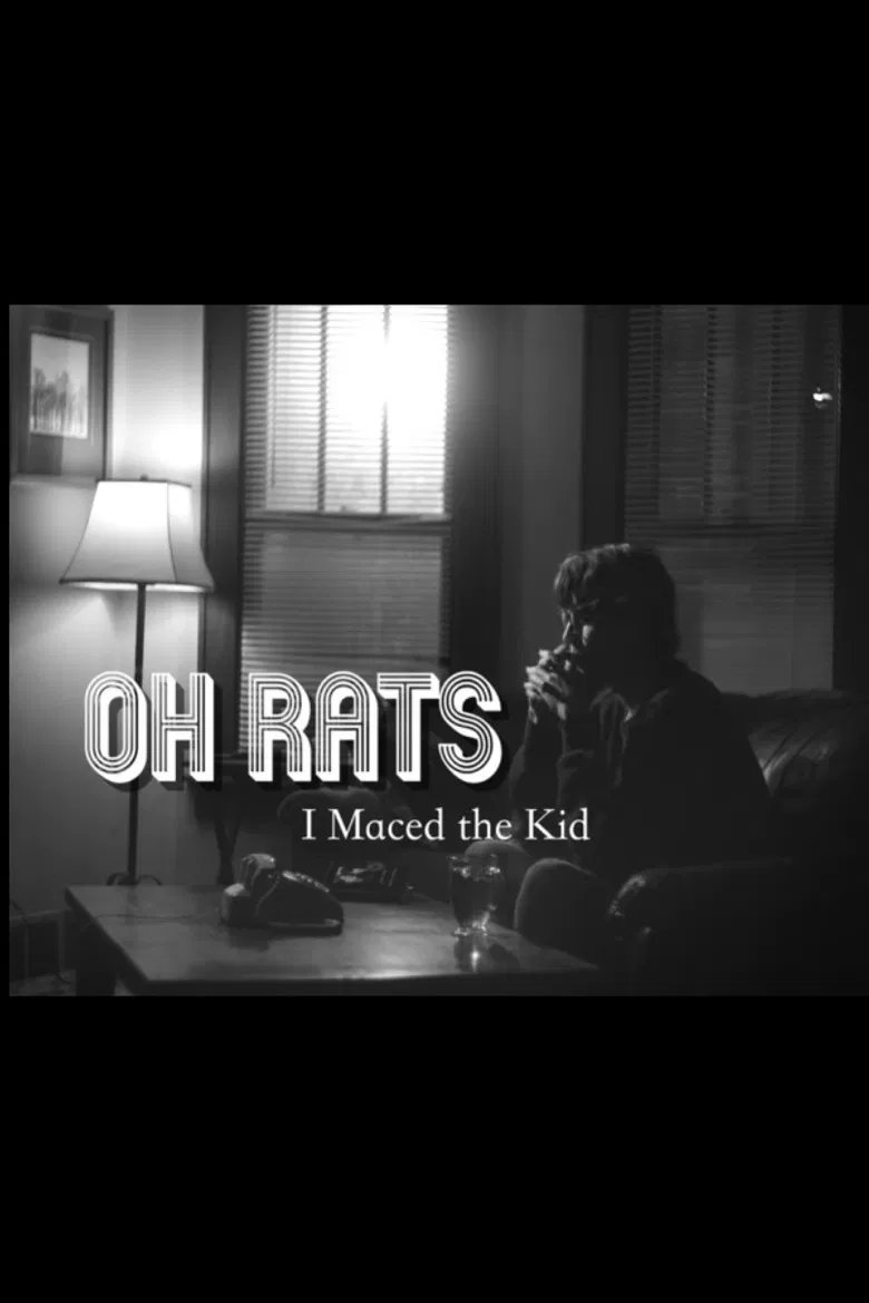Oh Rats, I Maced the Kid poster background