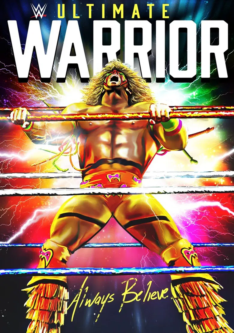 WWE: Ultimate Warrior: Always Believe poster background