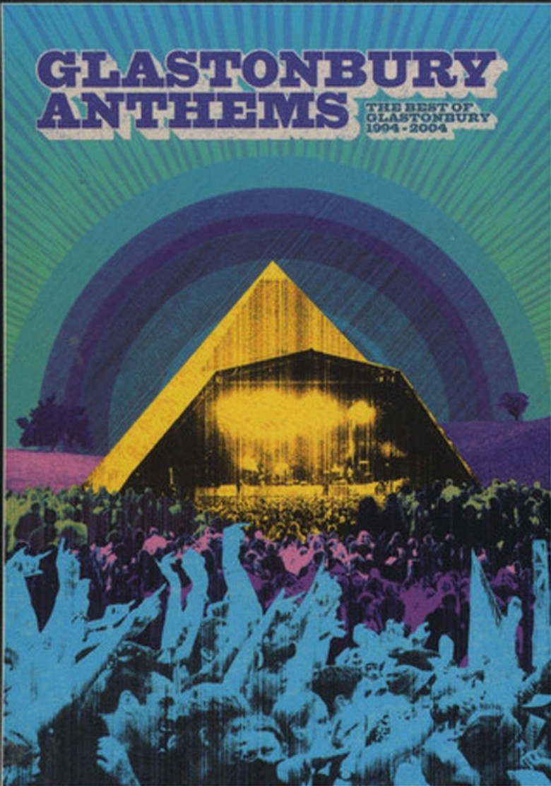 Glastonbury Anthems: The Best of Glastonbury 1994-2004 poster background
