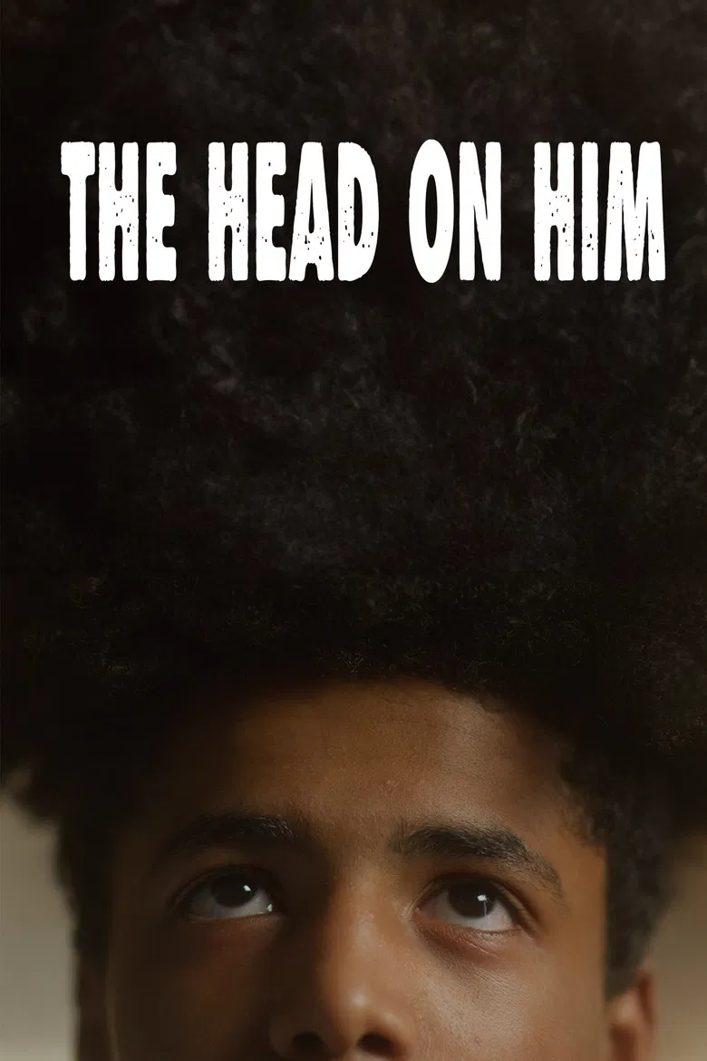 The Head on Him poster background