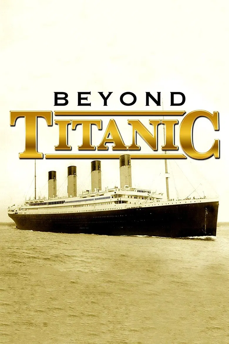 Beyond Titanic poster background