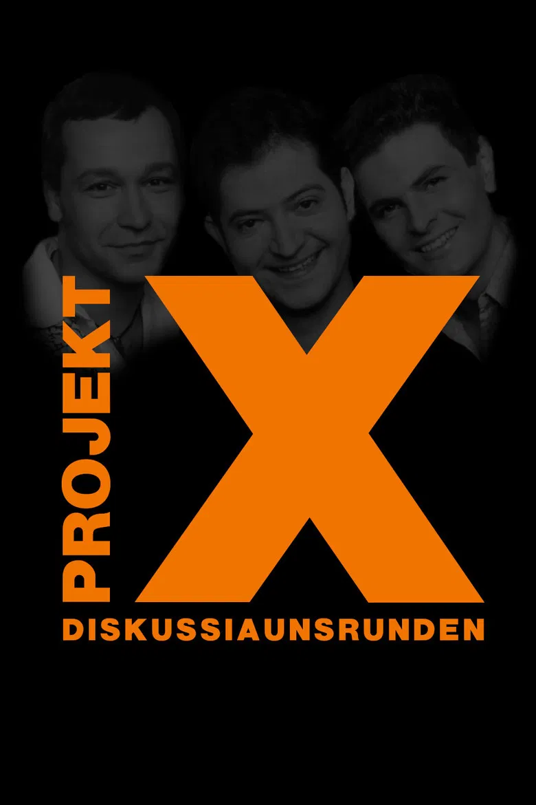 Projekt X: Diskussiaunsrunden poster background