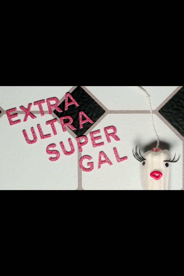 Extra Ultra Super Gal poster background