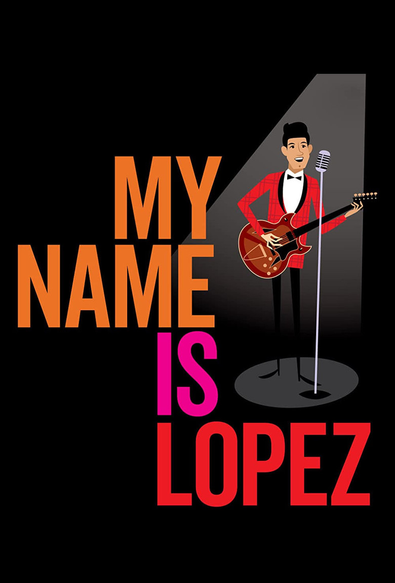 My Name is Lopez poster background