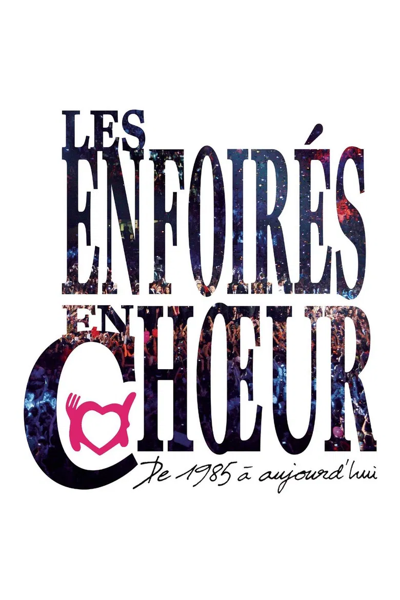 Les Enfoirés - Les Enfoirés en chœur de 1985 à aujourd'hui poster background