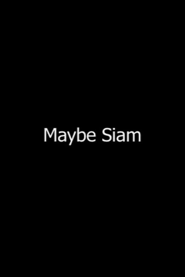 Maybe Siam poster background