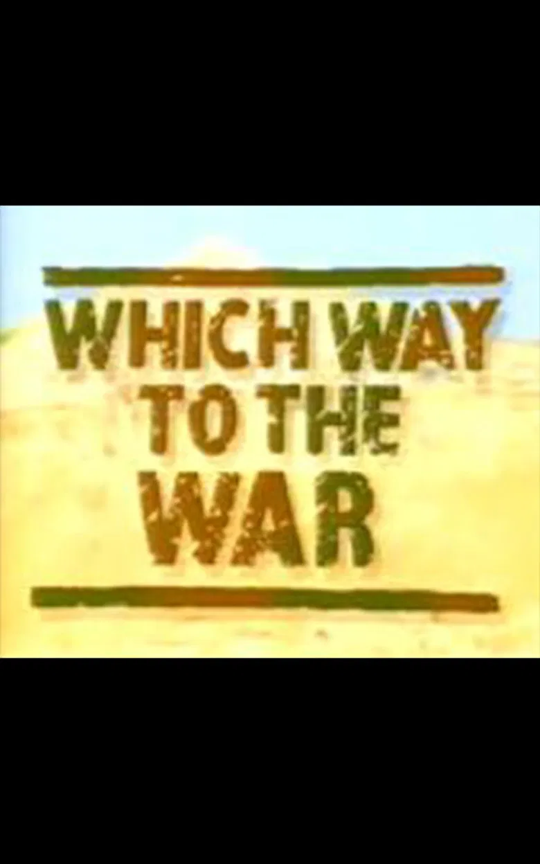 Which Way to the War poster background