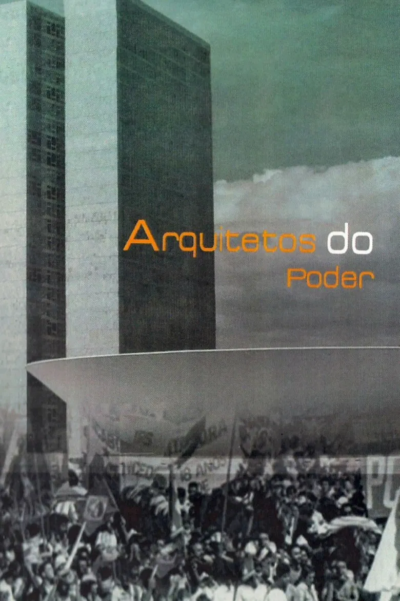 Arquitetos do Poder poster background
