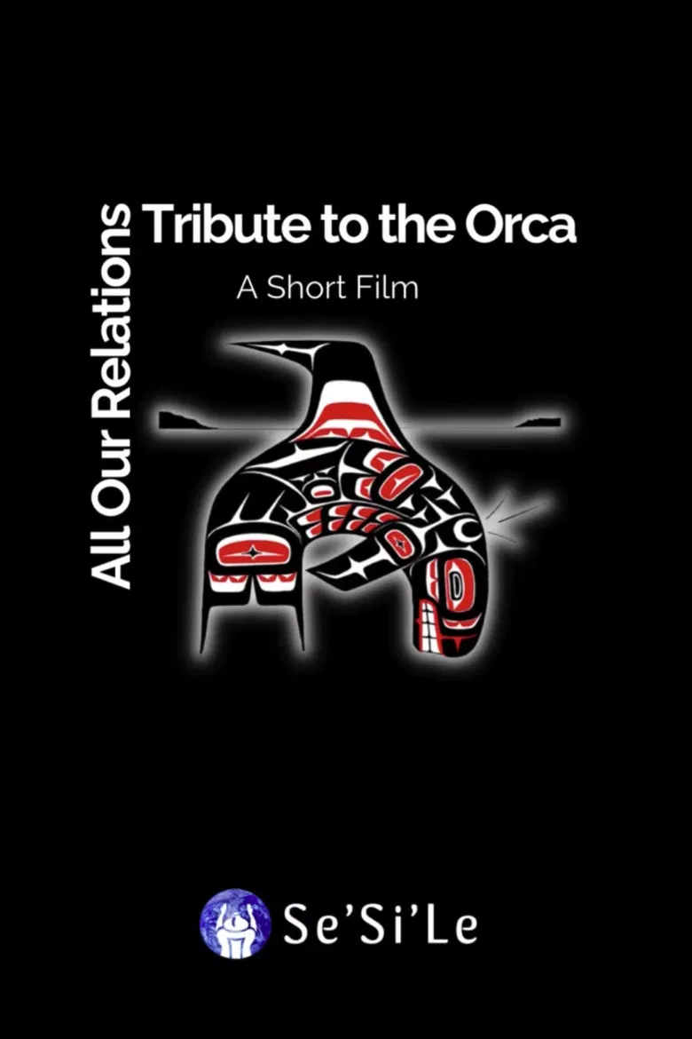 All Our Relations: Tribute to the Orca poster background