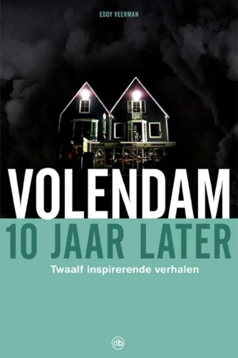 Volendam, 10 Jaar Later poster background