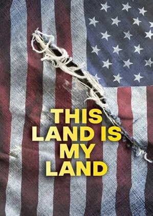 This Land Is My Land poster background