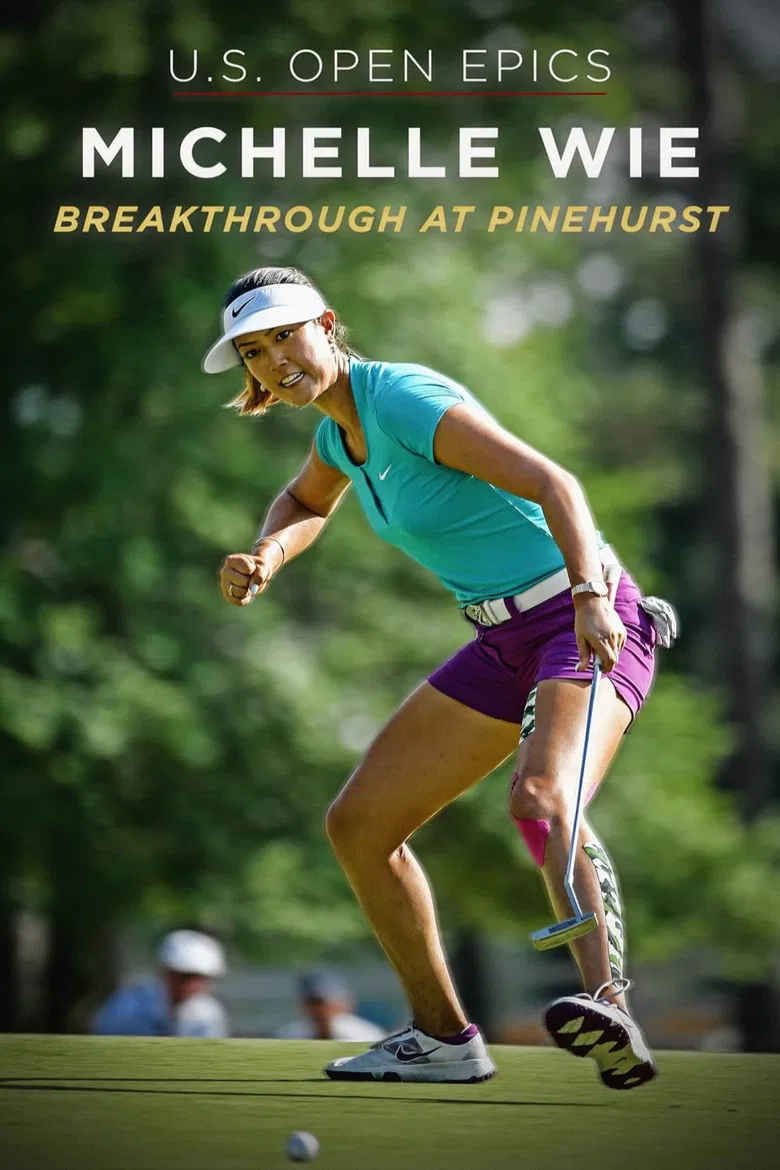 U.S. Open Epics: Michelle Wie: Breakthrough at Pinehurst poster background