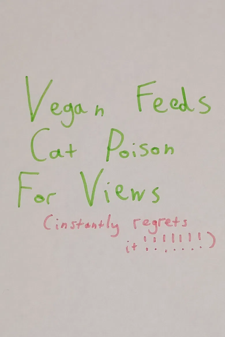 Vegan Feeds Cat Poison For Views poster background