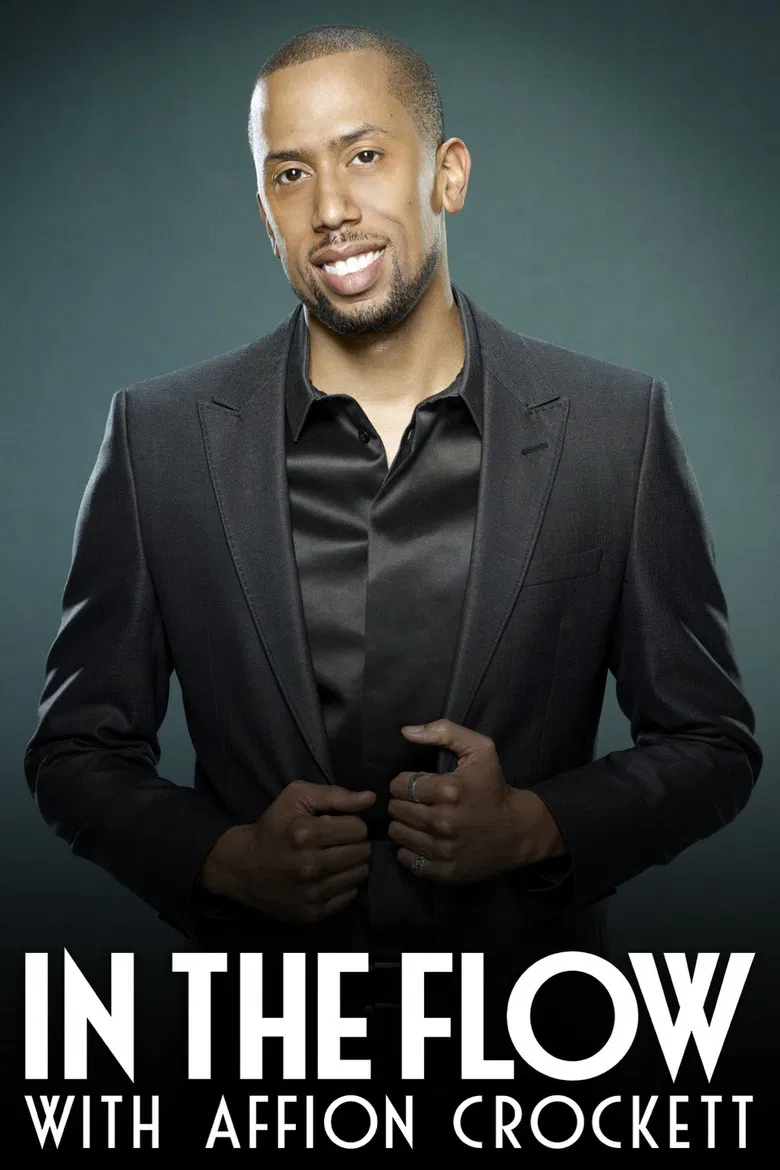 In the Flow with Affion Crockett poster background