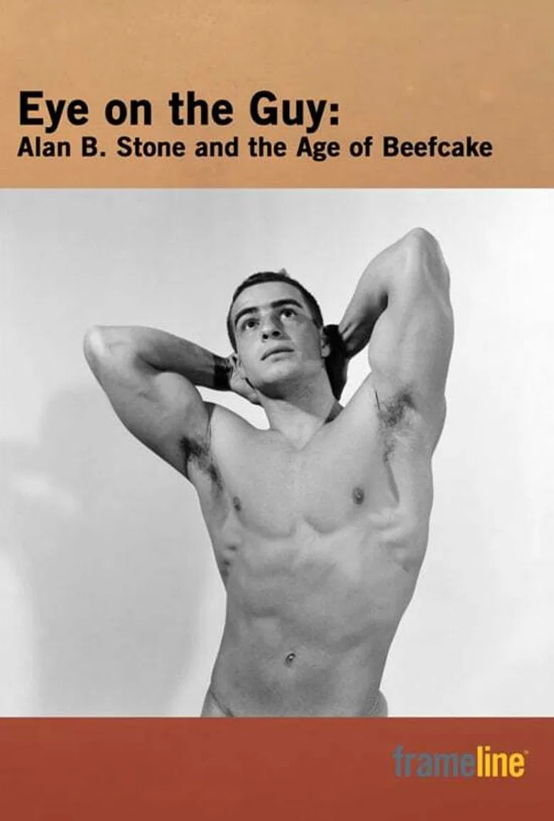 Eye on the Guy: Alan B. Stone & the Age of Beefcake poster background