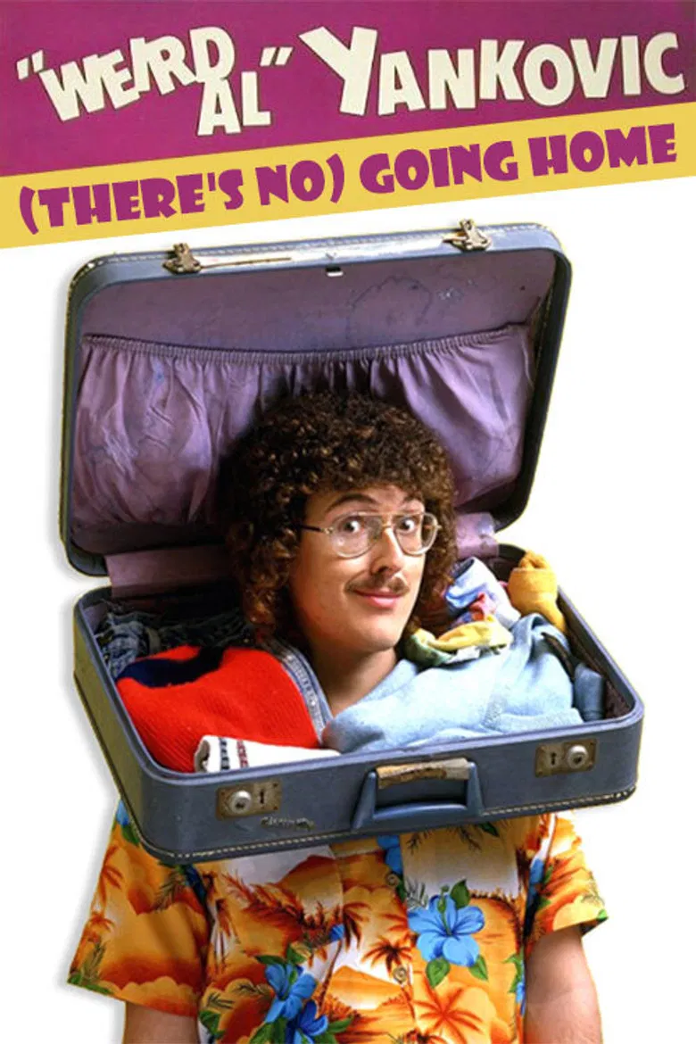 'Weird Al' Yankovic: (There's No) Going Home poster background