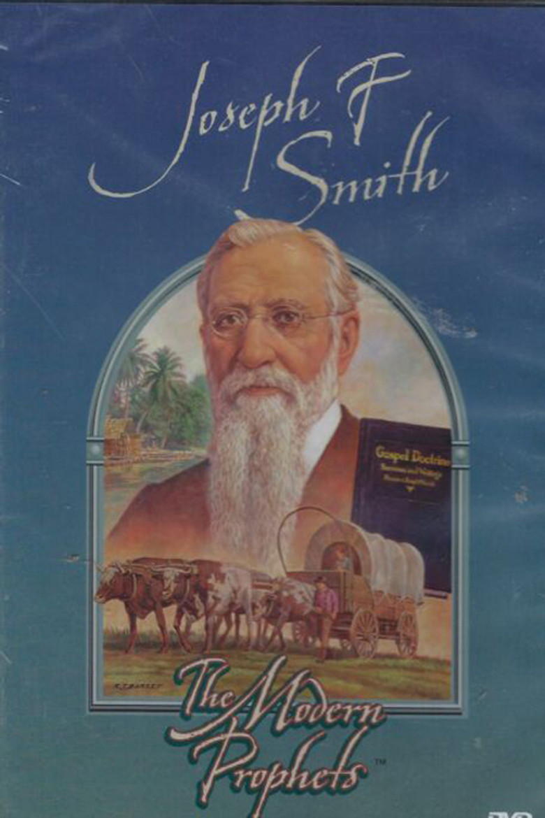 Joseph F. Smith: The Modern Prophets poster background