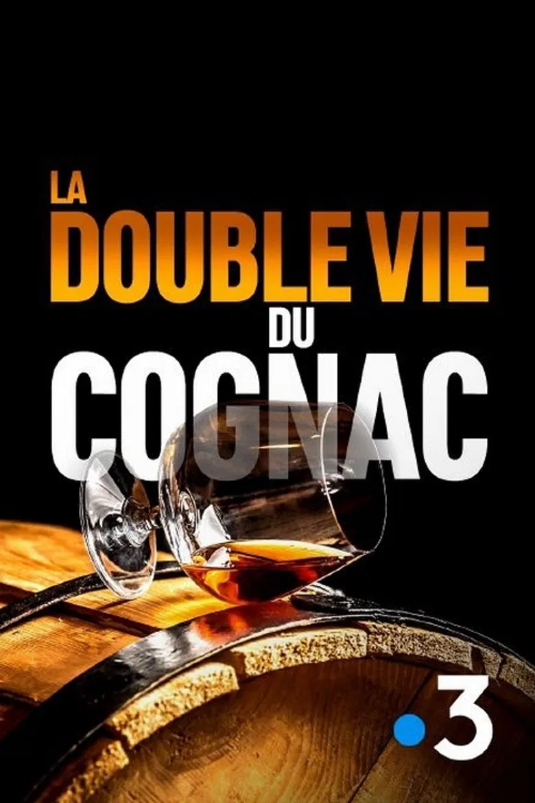 La Double Vie du cognac poster background