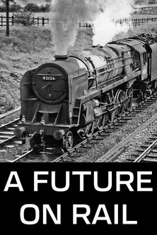 A Future on Rail poster background