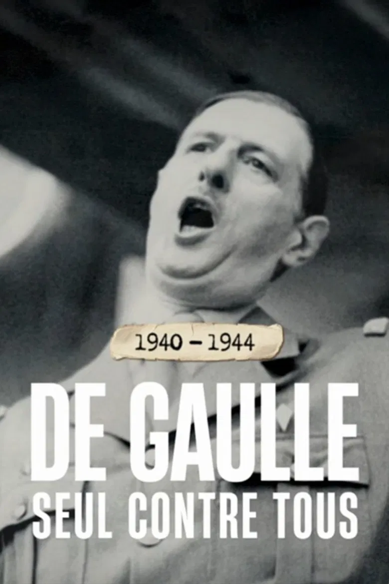 1940-1944 : de Gaulle seul contre tous poster background