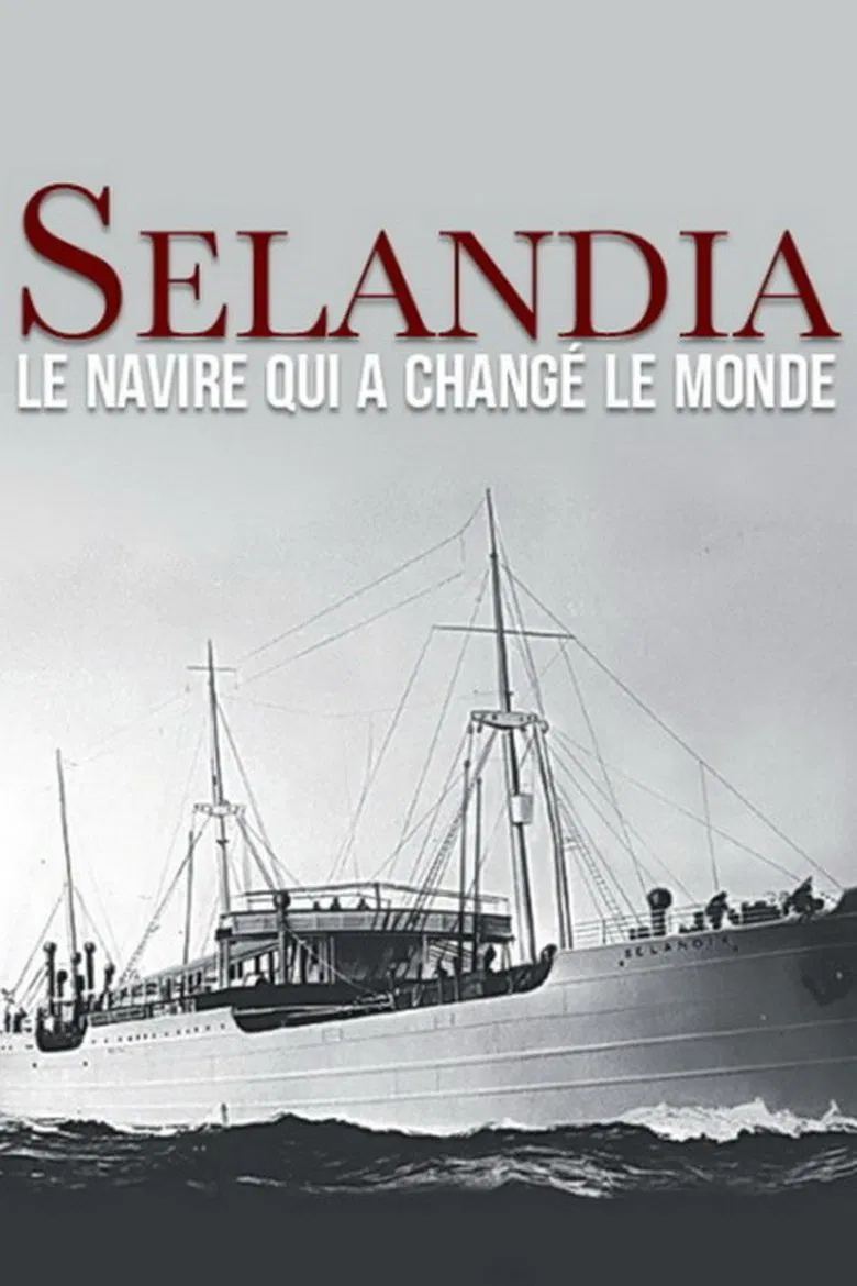 SELANDIA: The ship That Changed the World poster background