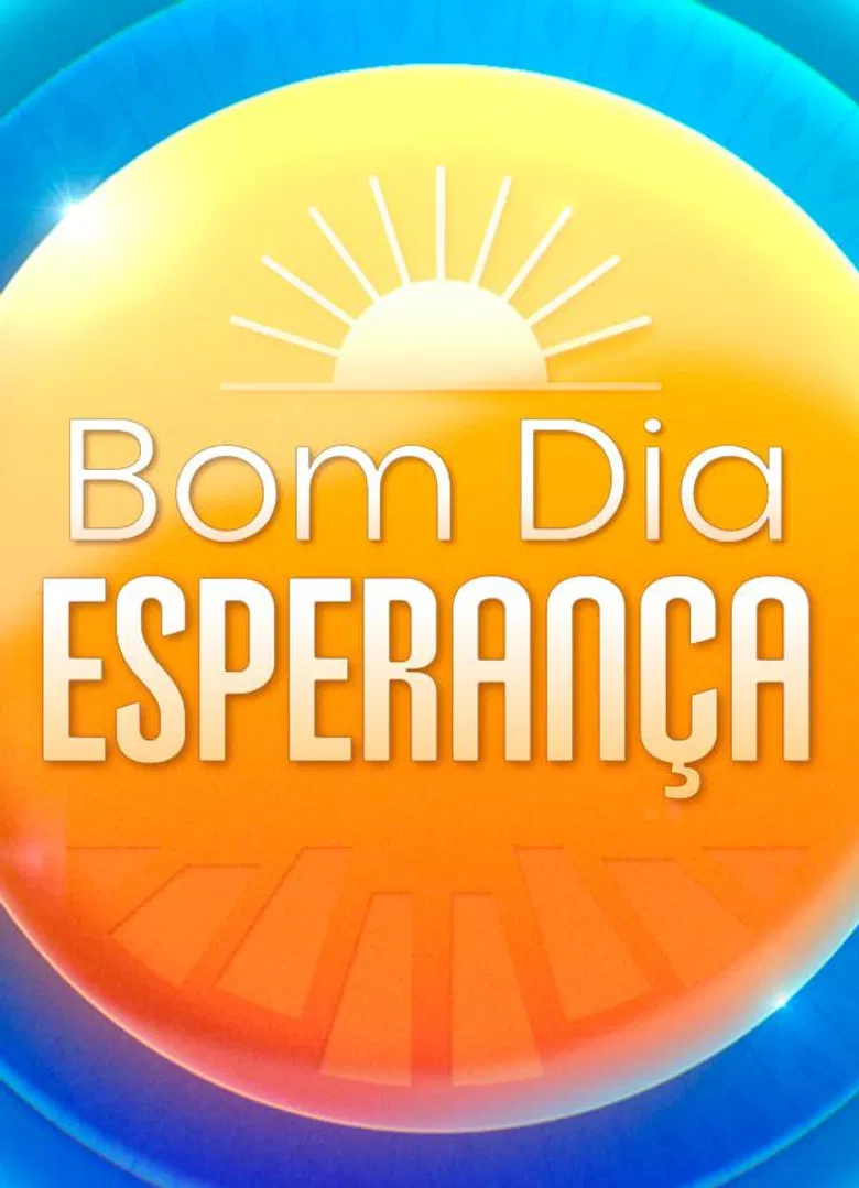 Bom Dia Esperança poster background