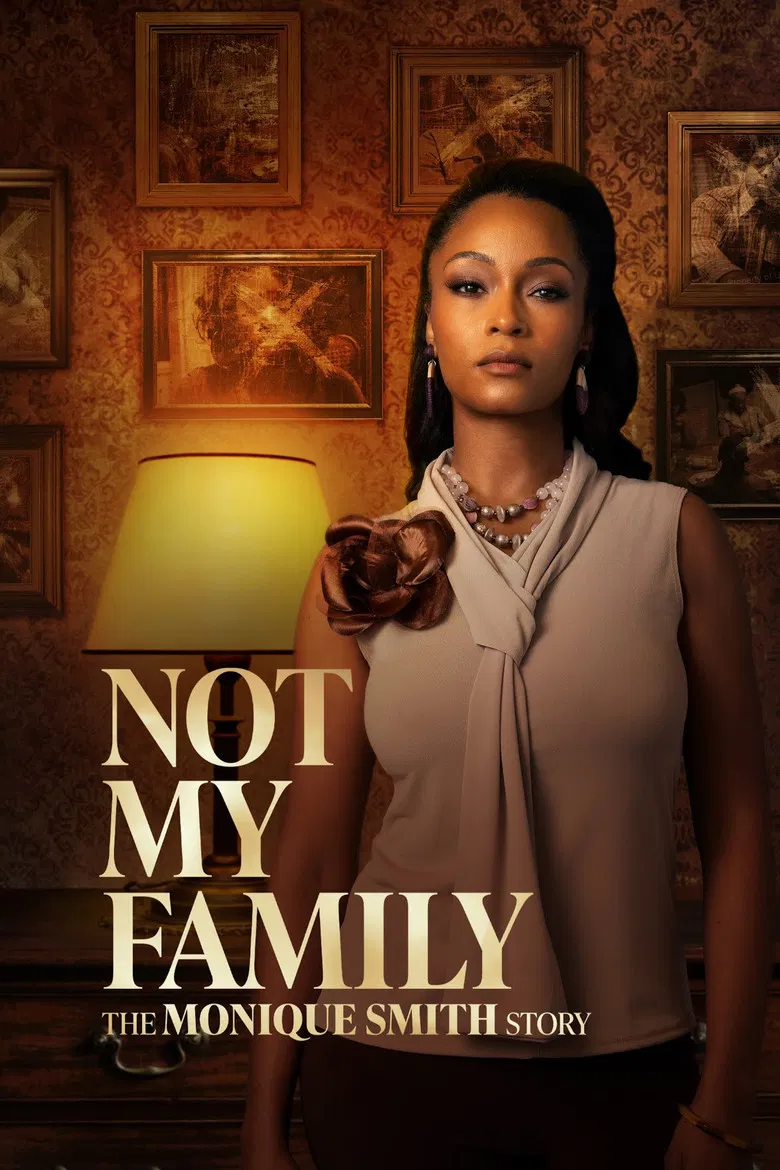 Not My Family: The Monique Smith Story poster background