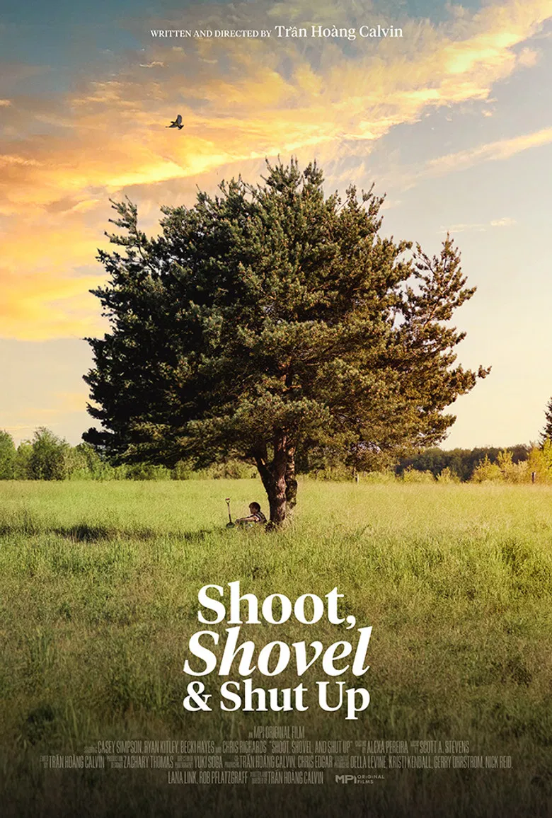 Shoot, Shovel and Shut Up poster background