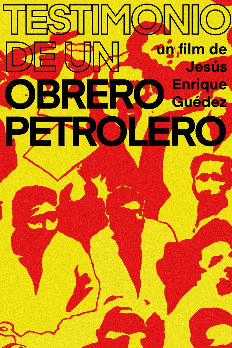 Testimonio de un obrero petrolero poster background
