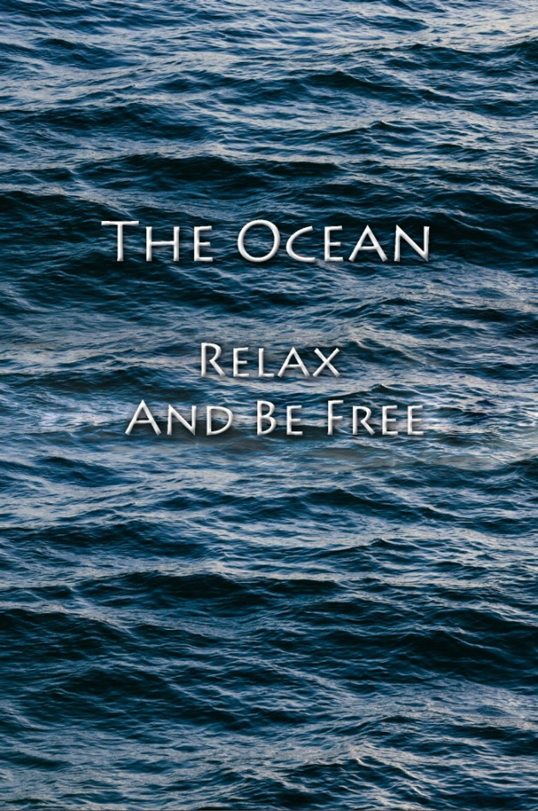 The Ocean - Relax And Be Free poster background