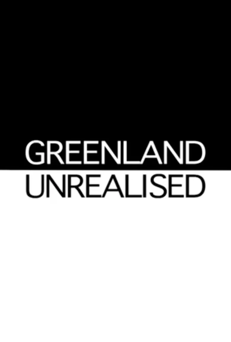 Greenland Unrealised poster background