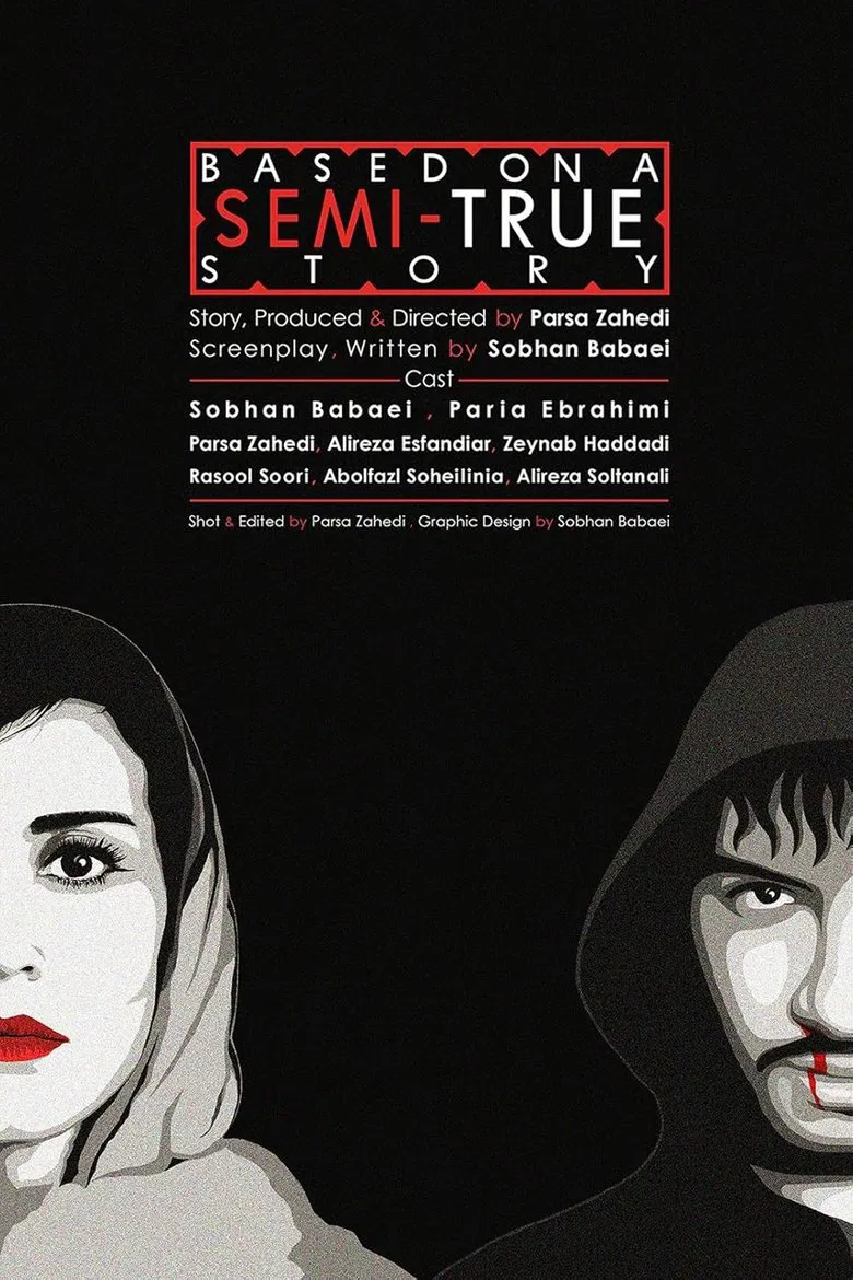 Based on a Semi True Story poster background